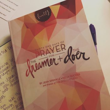 Thirty One Days of Prayer for the Dreamer and the Doer