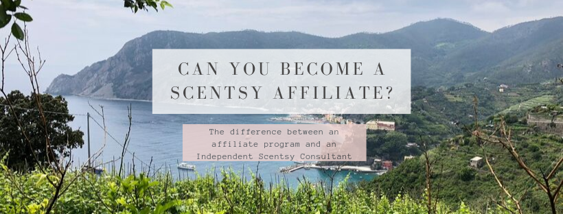 Scentsy - an Affiliate or a Consultant